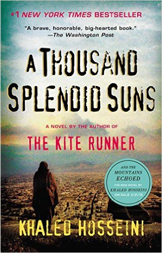 A THOUSAND SPLENDID SUNS (Khaled Hosseini) 