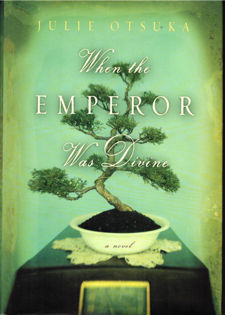 when the emperor was divine by julie otsuka 