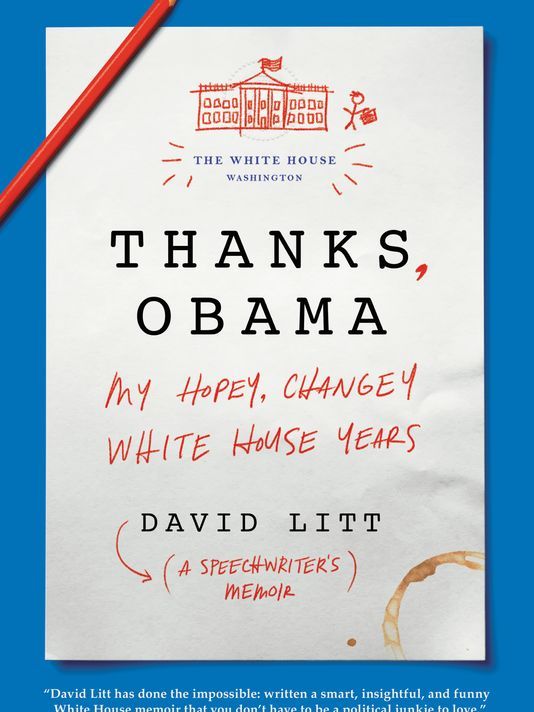 cover of THANKS, OBAMA: MY HOPEY, CHANGEY WHITE HOUSE YEARS for the best books of 2017