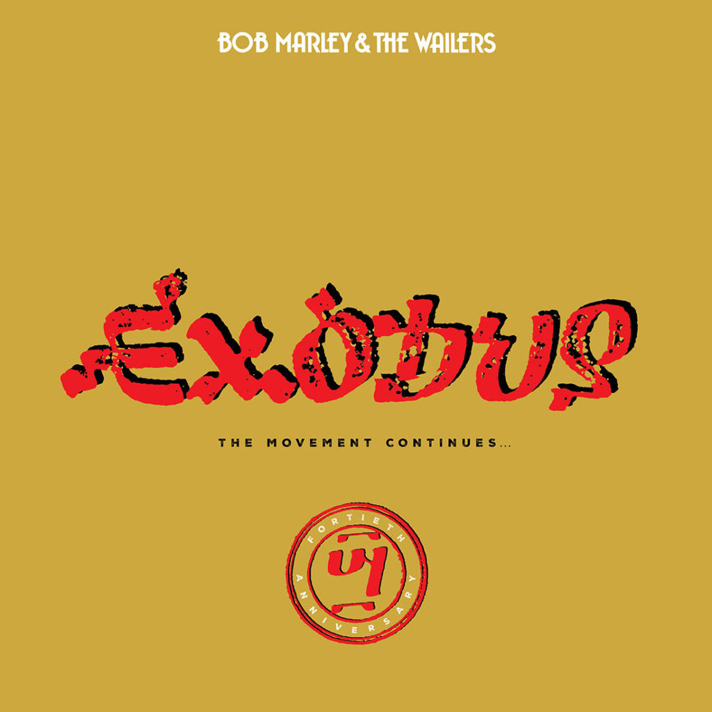 EXODUS 40 (BOB MARLEY)