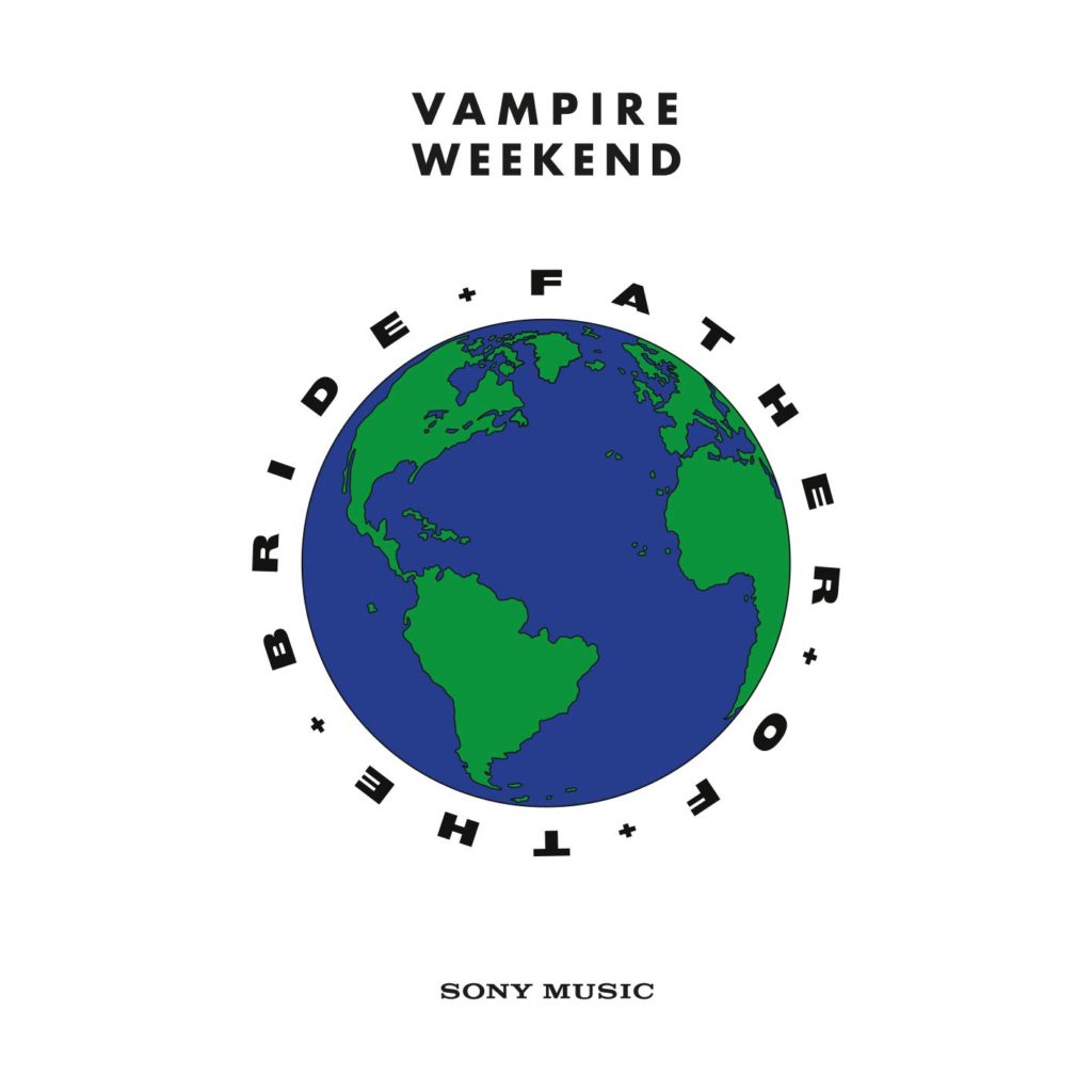 VAMPIRE WEEKEND - FATHER OF THE BRIDE