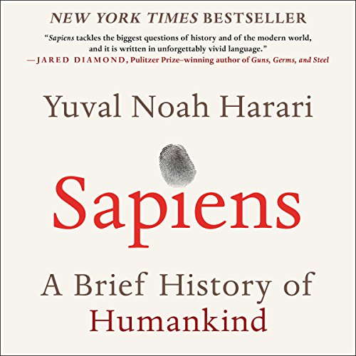 "Sapiens: A Brief History of Humankind" (Yuval Noah Harari)