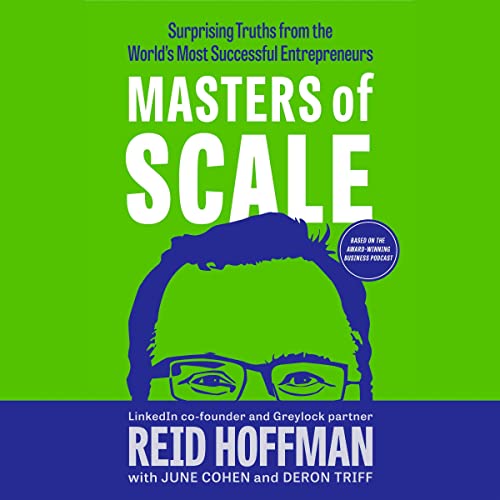 “Masters Of Scale” by Reid Hoffmann one of the best business books and podcasts for entrepreneurs