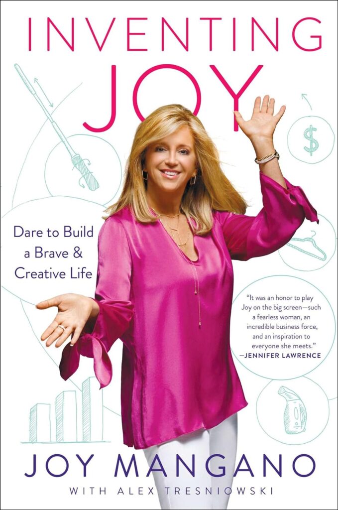"Inventing Joy" (Joy Mangano - founder and creator of the Miracle Mop QVC Queen)